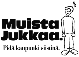 Muista Jukkaa - Pid� kaupunki siistin�